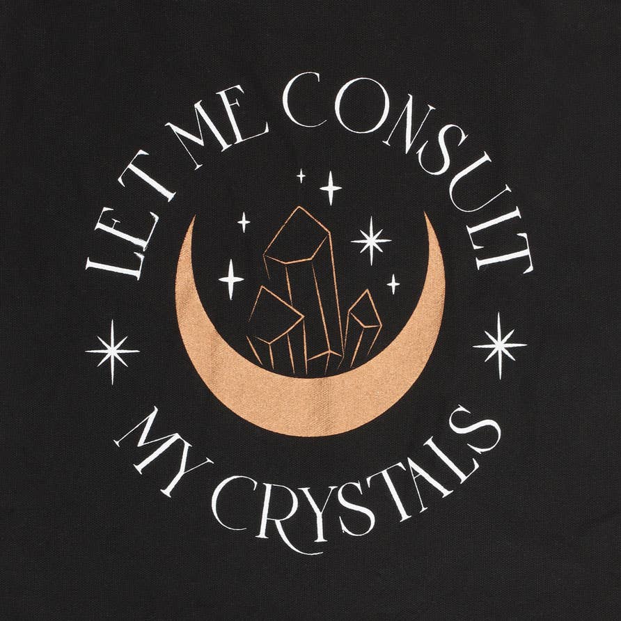 Tragetasche Let Me Consult My Crystals aus Polycotton